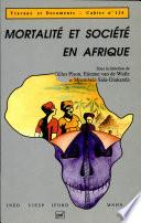 Mortalité et société en Afrique au sud du Sahara