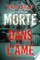 Morte dans l'âme (Un thriller du FBI de Kelsey Hawk — Tome 2)