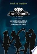Morte vivante - Intégral