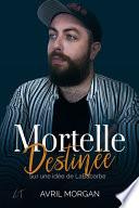 Mortelle Destinée