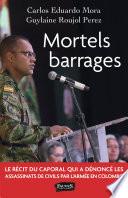 Mortels barrages