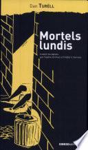 Mortels lundis