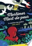 Mortimer Mort-de-peur : le cimetière des zombies