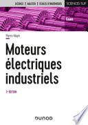 Moteurs électriques industriels - 3e éd