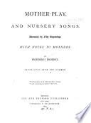 Mother-play and Nursery Songs