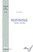 Mots chrétiens usuels en français et autres langues