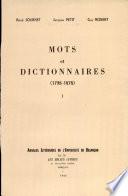 Mots et dictionnaires Tome 1798-1878 -