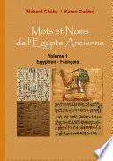 Mots et Noms de l'Egypte Ancienne