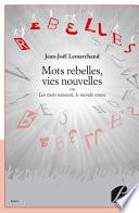 Mots rebelles, vies nouvelles