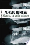 Mourir, la belle affaire !