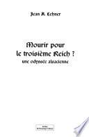 Mourir pour le Troisième Reich