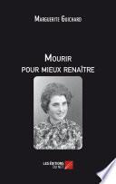 Mourir pour mieux renaître