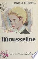 Mousseline