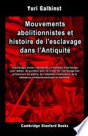 Mouvements abolitionnistes et histoire de l'esclavage dans l'Antiquité