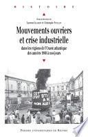 Mouvements ouvriers et crise industrielle