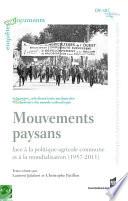Mouvements paysans face à la politique agricole commune et à la mondialisation (1957-2011)