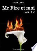 Mr Fire et moi - volume 12