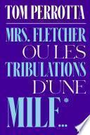 Mrs. Fletcher ou les tribulations d'une MILF