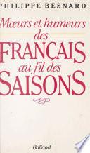 Mœurs et humeurs des Français au fil des saisons