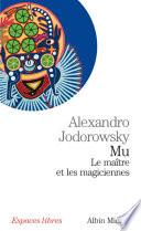 Mu, le maître et les magiciennes