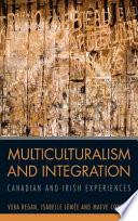 Multiculturalism and Integration
