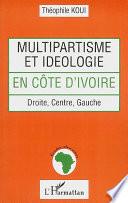 Multipartisme et idéologie en Côte d'Ivoire