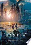 Multiversum (Tome 3) - Utopia