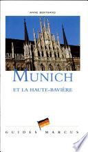 Munich et la Haute-Bavière