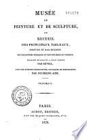 Musée de Peinture Et de Sculpture, Ou Recueil Des Principaux Tableaux, Statues Et Bas Reliefs Des Collections Publiques Et Particulières de L'Europe