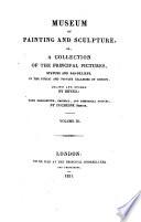 Musée de peinture et de sculpture, ou Recueil des principaux tableaux, statues et bas-reliefs des collections publiques et particulières de L'Europe