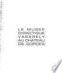 Musée Vasarely Gordes/Vaucluse