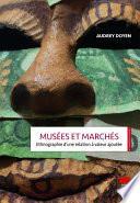 Musées et marchés