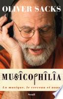 Musicophilia - La musique, le cerveau et nous
