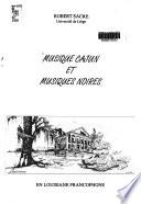 Musique cajun et musiques noires en Louisiane francophone