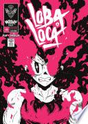 Mutafukaz ' Loba Loca 6
