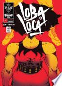 Mutafukaz ' Loba Loca - Chapitre 3
