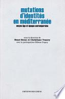 Mutations d'identités en Méditerranée