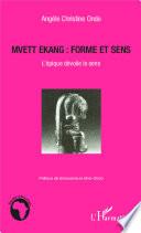 Mvett Ekang : forme et sens