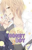 My Fair Honey Boy -