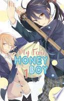 My Fair Honey Boy -