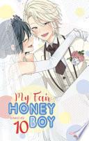My Fair Honey Boy - tome 10