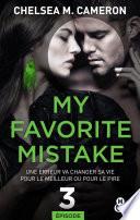 My favorite mistake - Episode 3