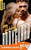 My fucking Bodyguard
