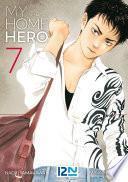 My Home Hero - tome 07