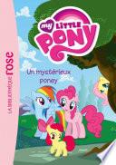 My Little Pony 03 - Un mystérieux poney