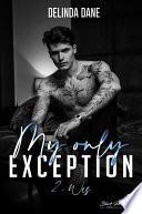 My only exception, tome 2 : Wes