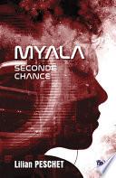 Myala : seconde chance