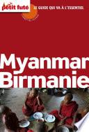 Myanmar - Birmanie 2015/2016 Carnet Petit Futé