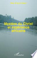Mystère du Christ et expérience africaine