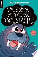 Mystère et morse moustachu